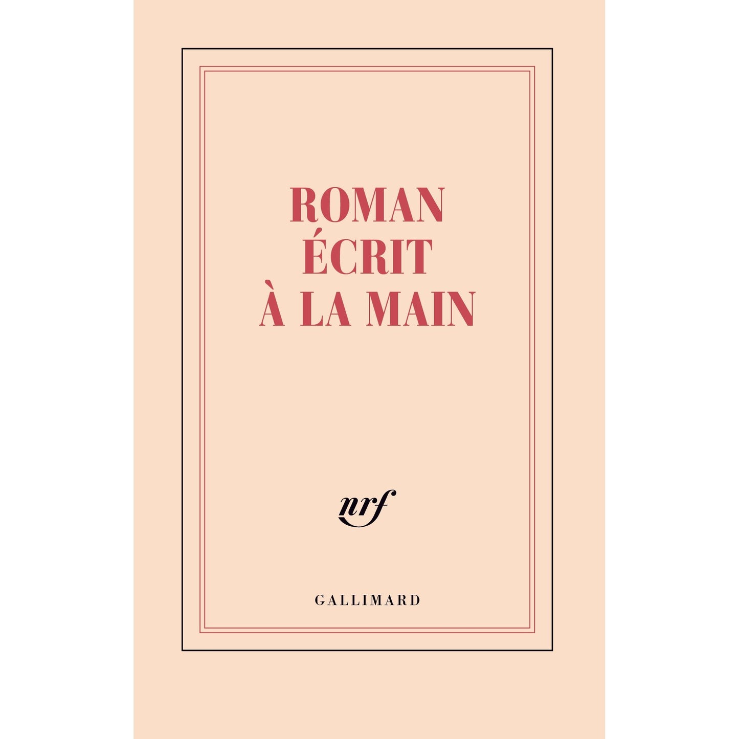 GLMR Carnet "Roman écrit à la main" Ligné-Carnet-Gallimard-Papeterie du Dôme