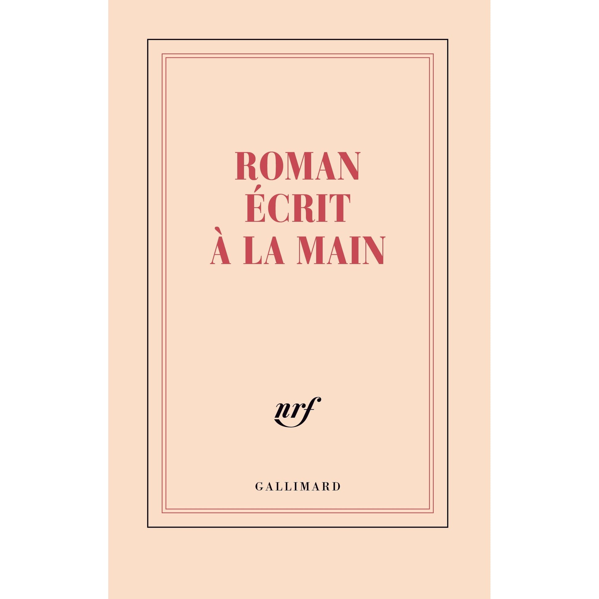 GLMR Carnet "Roman écrit à la main" Ligné-Carnet-Gallimard-Papeterie du Dôme