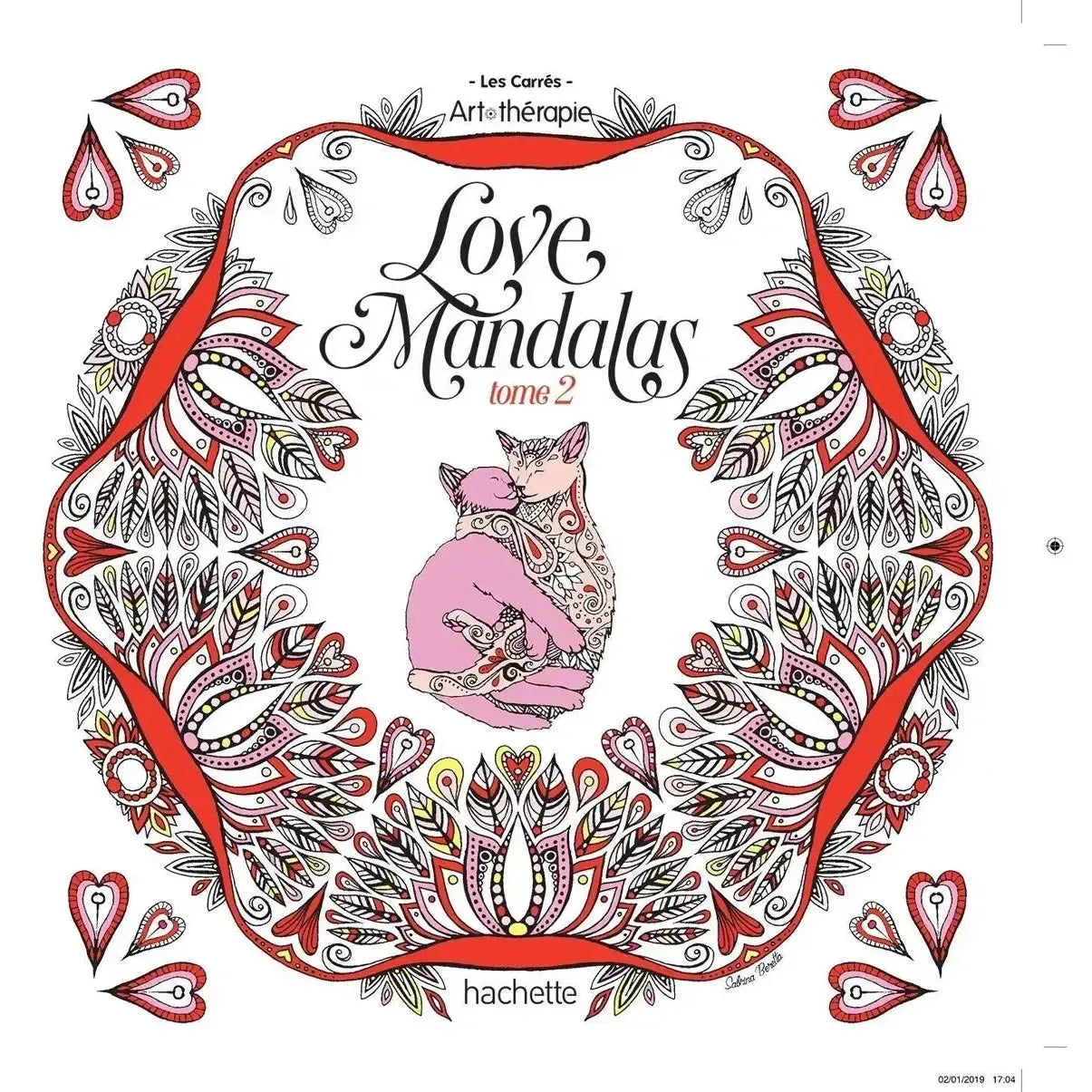 HAC Livre de Coloriage Art Thérapie-Coloriage-Hachette Heroes-Grand Carré-Love Mandalas-Papeterie du Dôme