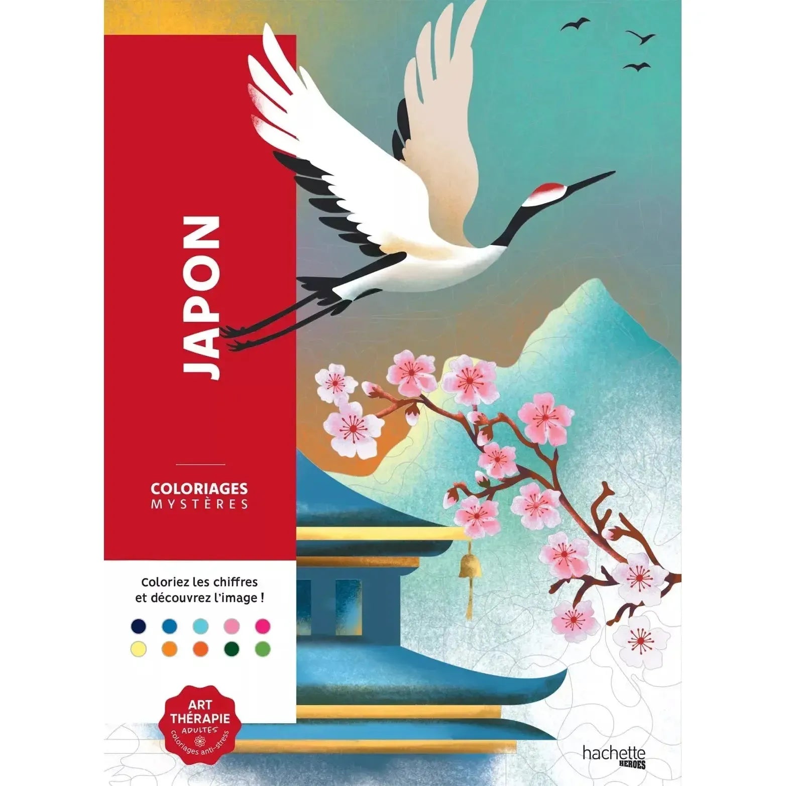 HAC Livre de Coloriage Art Thérapie-Coloriage-Hachette Heroes-Mystères-Japon-Papeterie du Dôme